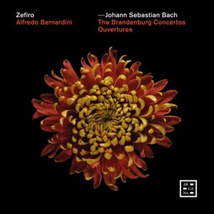 Arcana A555 3760195735558 Johann Sebastian Bach Bach: The Brandenburg Concertos - Ouvertures Zefiro, Alfredo Bernardini, direzione
