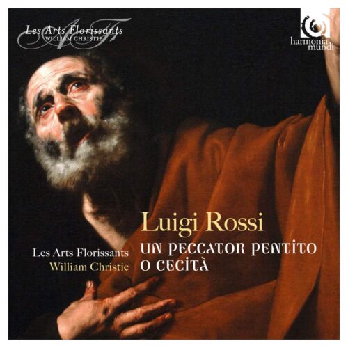 Harmonia Mundi, HAF8901091, 3149020109106, Luigi Rossi, Dominique Visse, Les Arts Florissants, William Christie, Luigi Rossi, Un peccator pentito
