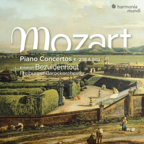 Harmonia Mundi HMM902333 3149020947272 Wolfgang Amadeus Mozart Piano Concertos K. 238 & 503 Kristian Bezuidenhout, fortepiano, Freiburger Barockorchester