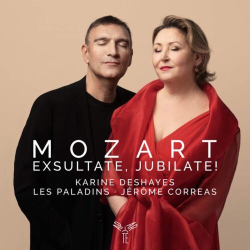 Aparté AP327 5051083190473 Wolfgang Amadeus Mozart Exsultate, Jubilate! Karine Deshayes, mezzosoprano, Les Paladins, Jérôme Correas direzione