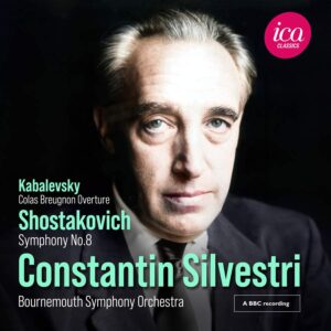 ICA Classics ICAC5176 5060244551763 Dmitrij Šostakovič, Dmitrij Kabalevskij Shostakovich: Symphony No. 8 - Kabalevsky: Colas Breugnon Overture Bournemouth Symphony Orchestra, Constantin Silvestri, direzione