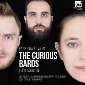 Harmonia Mundi HMN936105 3149020950555 [Ex]Tradition The Curious Bards