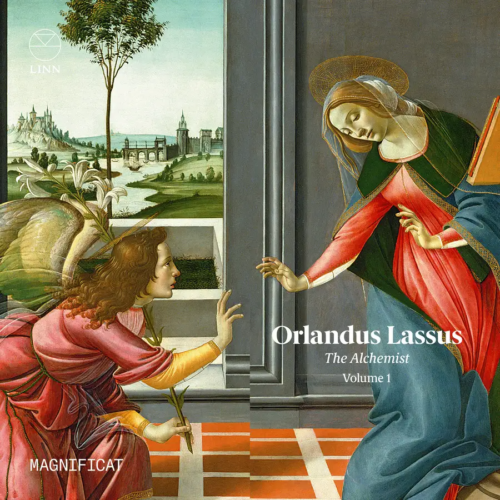 Linn Records CKD660 0691062066020 Orlando di Lasso, Philippe Verdelot, Noletto, Anselmo de Reulx. Cipriano de Rore, Jacquet de Berchem, Cristóbal de Morales, Orazio Vecchi, Giovanni Maria Nanino, Alessandro Striggio The Alchemist, Volume 1 Magnificat, Philip Cave, direzione