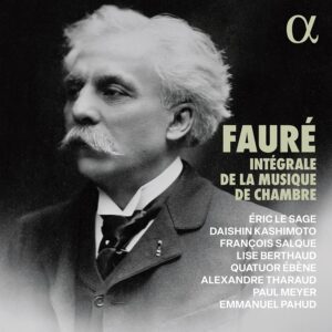 Alpha Classics ALPHA1055 0 3701624510551 Gabriel Fauré Fauré: Intégrale de la musique de chambre Alexandre Tharaud, pianoforte, Emmanuel Pahud, flauto, Éric Le Sage, pianoforte, François Salque, violoncello, Lise Berthaud, viola, Paul Meyer, direzione, Quatuor Ébène, Daishin Kashimoto, violino