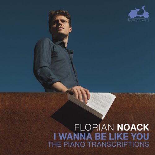 La Dolce Volta LDV121 1 3770001905242 Johann Sebastian Bach, Dmitri Shostakovich, Johann Strauss II, Felix Mendelssohn, Sergei Prokofiev, Tielman Susato I Wanna Be Like You Florian Noack, pianoforte