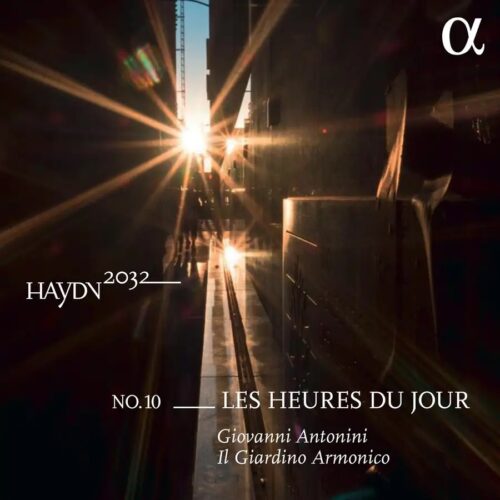 Alpha Classics ALPHA687 3760014196874 Franz Joseph Haydn, Wolfgang Amadeus Mozart Haydn 2032, Vol. 10: Les heures du jour (LP) Il Giardino Armonico, Giovanni Antonini, direzione