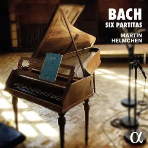Alpha Classics ALPHA994 3760014199943 Johann Sebastian Bach Bach: Six Partitas Martin Helmchen, fortepiano