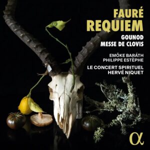 Alpha Classics ALPHA1014 3701624510148 Gabriel Fauré, Charles Gounod, Emőke Baráth, Philippe Estèphe, Le Concert Spirituel, Hervé Niquet Gabriel Fauré, Charles Gounod Fauré: Requiem - Gounod: Messe de Clovis Emőke Baráth, soprano, Philippe Estèphe, baritono, Le Concert Spirituel, Hervé Niquet, direzione