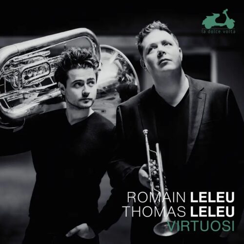 La Dolce Volta LDV138 3770001906348 Astor Piazzolla, Johann Sebastian Bach, François Couperin, Reinhold Glière, Thierry Escaich, Luiz Bonfa, Romain Leleu, Thomas Leleu Astor Piazzolla, Johann Sebastian Bach, François Couperin, Reinhold Glière, Thierry Escaich, Luiz Bonfa Virtuosi Romain Leleu, tromba, Thomas Leleu, basso tuba