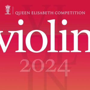 Queen Elisabeth Competition QEC2024 5425019970437 Alfred Schnittke, Arnold Schoenberg, Béla Bartók, Camille Saint-Saëns, Charlotte Bray, Dmitri Shostakovich, Franz Schubert, Johannes Brahms, Ludwig van Beethoven, Pyotr Ilyich Tchaikovsky, Orchestre royal de chambre de Wallonie, Vahan Mardirossian, Belgian National Orchestra, Antony Hermus, Various Artists Alfred Schnittke, Arnold Schoenberg, Béla Bartók, Camille Saint-Saëns, Charlotte Bray, Dmitri Shostakovich, Franz Schubert, Johannes Brahms, Ludwig van Beethoven, Pyotr Ilyich Tchaikovsky Thierry Escaich Witold Lutoslawski Wolfgang Amadeus Mozart Queen Elisabeth Competition: Violin 2024 (Live) Orchestre royal de chambre de Wallonie, Vahan Mardirossian, Belgian National Orchestra, Antony Hermus, Various Artists