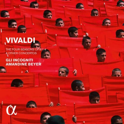 Alpha Classics ALPHA1047 3701624510476 Antonio Vivaldi, Amandine Beyer, Gli Incogniti Antonio Vivaldi Vivaldi: Le Quattro Stagioni Amandine Beyer, Gli Incogniti