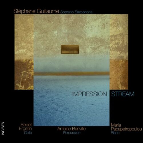 Incises INC007 3701174600269 Stéphane Guillaume, Sedef Erçetin, Maria Papapetropoulou, Antoine Banville, Vince Mendoza, Michel Grailler, Henri Tomasi, Didier Lockwood Stéphane Guillaume, Vince Mendoza, Sedef Erçetin, Antoine Banville, Michel Grailler, Henri Tomasi, Maria Papapetropoulou, Didier Lockwood Impression Stream Stéphane Guillaume, Sedef Erçetin, Maria Papapetropoulou, Antoine Banville