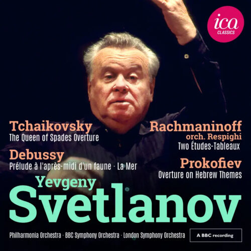 ICAC5181 ICA Classics 5060244551817 Claude Debussy, Sergei Prokofiev, Sergei Rachmaninoff, Pyotr Ilyich Tchaikovsky, Yevgeny Svetlanov, Philharmonia Orchestra, BBC Symphony Orchestra, London Symphony Orchestra Claude Debussy, Sergei Prokofiev, Sergei Rachmaninoff, Pyotr Ilyich Tchaikovsky Debussy, Rachmaninoff, Tchaikovsky & Prokofiev Yevgeny Svetlanov, direzione, Philharmonia Orchestra, BBC Symphony Orchestra, London Symphony Orchestra