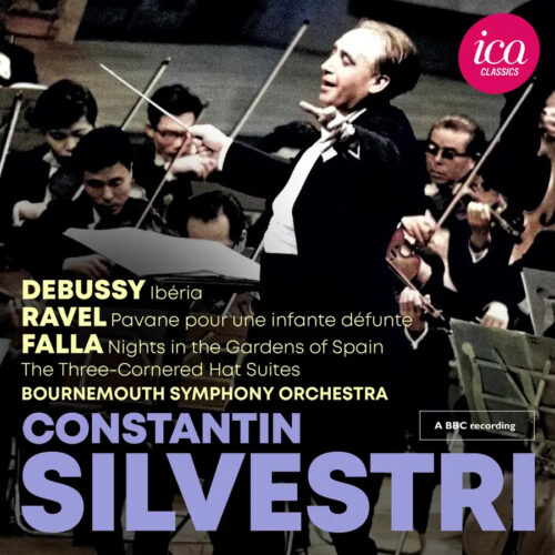 ICAC5182 ICA Classics 5060244551824 Claude Debussy, Maurice Ravel, Manuel de Falla, Constantin Silvestri, Bournemouth Symphony Orchestra Claude Debussy, Maurice Ravel, Manuel de Falla Debussy, Ravel & Falla (Live)
