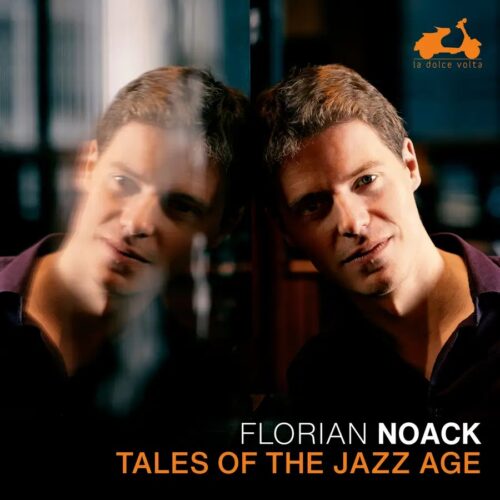 La Dolce Volta LDV137 3760419360450 Florian Noack, James P. Johnson, Florian Noack, Harry Akst, Fats Waller, Maurice Ravel, Gil-Marchex, Francis Poulenc, Clément Doucet, George Gershwin, Mischa Spoliansky, Kurt Weill, Erwin Schulhoff, Leo Ornstein Tales of the Jazz Age James P. Johnson, Florian Noack, Harry Akst, Fats Waller, Maurice Ravel, Gil-Marchex, Francis Poulenc, Clément Doucet, George Gershwin, Mischa Spoliansky, Kurt Weill, Erwin Schulhoff, Leo Ornstein