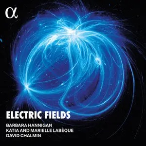 Alpha Classics ALPHA1152 3701624511527 Hildegard von Bingen, David Chalmin, Barbara Hannigan, Bryce Dessner, Katia Labèque, Marielle Labèque, Barbara Strozzi Barbara Strozzi, Hildegard von Bingen, David Chalmin, Bryce Dessner, Barbara Hannigan Electric Fields (LP version)