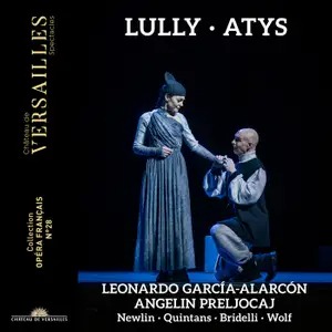 Château de Versailles Spectacles CVS113 3760385430225 Jean-Baptiste Lully, Matthew Newlin, Giuseppina Bridelli, Ana Quintans, Andreas Wolf, Cappella Mediterranea, Choeur de Chambre de Namur, Choeur du Grand Théâtre de Genève, Leonardo García Alarcón Jean-Baptiste Lully Lully: Atys
