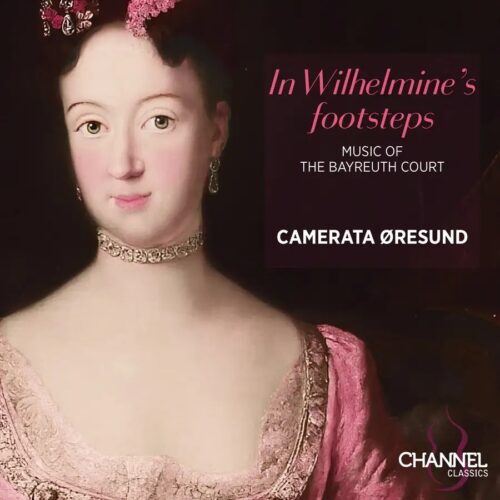 Channel Classics CCS49325 0723385493259 Pietro Locatelli, Johann Pfeiffer, Wilhelmine von Bayreuth, Johann Gotthilf Jänichen, Bernhard Joachim Hagen, Camerata Øresund Pietro Locatelli, Johann Pfeiffer, Wilhelmine von Bayreuth, Johann Gotthilf Jänichen, Bernhard Joachim Hagen In Wilhelmine’s footsteps