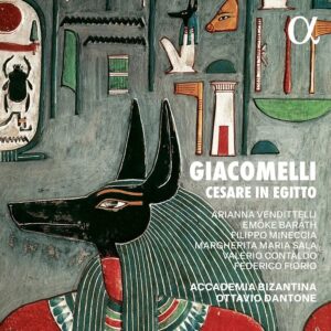 ALPHA1141 3701624511411 Geminiano Giacomelli, Arianna Vendittelli, Emőke Baráth, Filippo Mineccia, Margherita Maria Sala, Valerio Contaldo, Federico Fiorio, Accademia Bizantina, Ottavio Dantone Giacomelli: Cesare in Egitto Geminiano Giacomelli