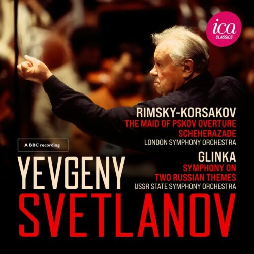ICA Classics ICAC5186 5060244551862 Mikhail Glinka, Nikolai Rimsky-Korsakov, Evgeny Svetlanov, London Symphony Orchestra, USSR State Symphony Orchestra Mikhail Glinka, Nikolai Rimsky-Korsakov Yevgeny Svetlanov, Rimsky-Korsakov, Glinka (Live)