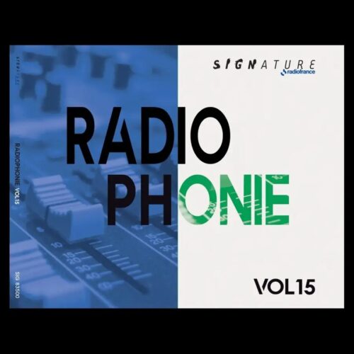 Signature SIG83500 3415820001125 Clément Ducol, Pascal Obispo, Clément Léotard, Fakear, Clément Ducol, Fakea Clément Ducol, Pascal Obispo, Clément Léotard, Fakear Radiophonie, Vol. 15