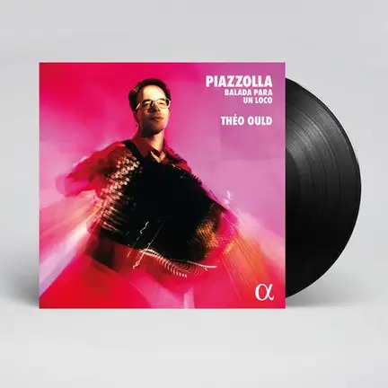 Alpha Classics ALPHA1229 3701624512296 Astor Piazzolla, Théo Ould Balada para un loco (LP)