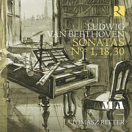 Ricercar RIC477 5400439004771 Ludwig van Beethoven, Tomasz Ritter Ludwig van Beethoven Beethoven: Sonatas Nos. 1, 18 & 30
