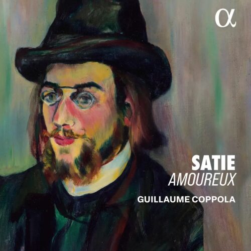 Alpha Classics ALPHA1192 3701624511923 Erik Satie, Guillaume Coppola Satie amoureux