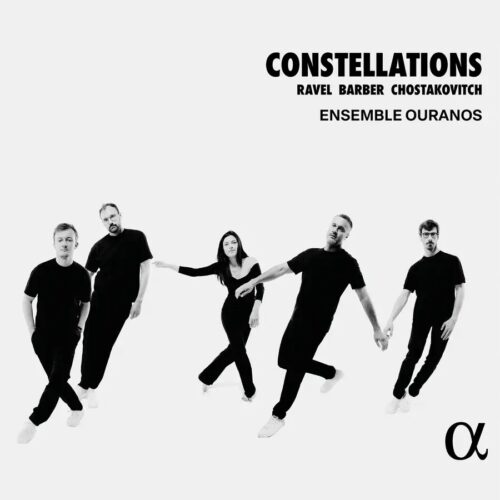 Alpha Classics ALPHA1183 3701624511831 Samuel Barber, Dmitri Shostakovich, Maurice Ravel, Ensemble Ouranos Constellations