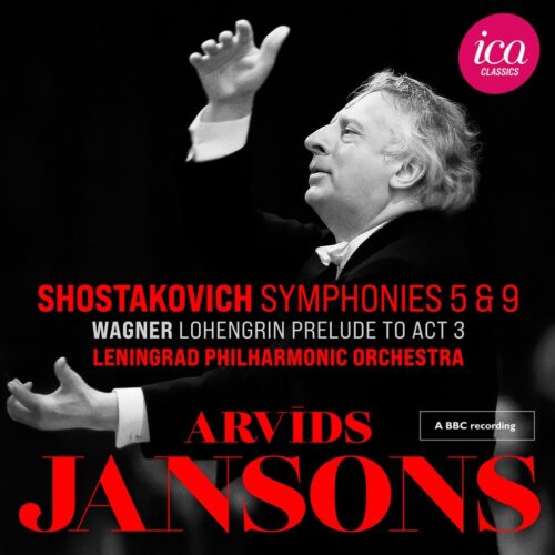 ICA Classics ICAC5188 5060244551886 Dmitri Shostakovich, Richard Wagner, Arvīds Jansons, Leningrad Philharmonic Orchestra Shostakovich: Symphonies 5 & 9 (Live)
