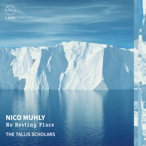 Linn Records CKD790 0691062079020 Nico Muhly: No Resting Place Nico Muhly, The Tallis Scholars, Peter Phillips
