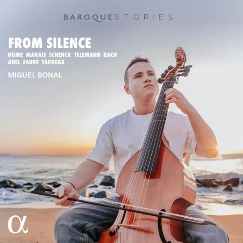 Alpha Classics ALPHA1165 3701624511657 From Silence Tobias Hume, George Philipp Telemann, Marin Marais, Johannes Schenck, Carl Friedrich Abel, Johann Sebastian Bach, Francisco Tárrega, Gabriel Faur, Miguel Bonal