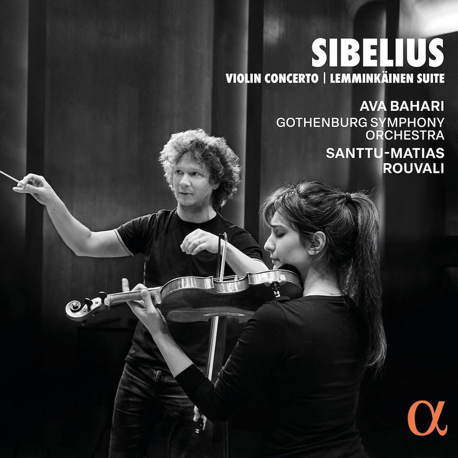 Alpha Classics ALPHA1215 3701624512159 Jean Sibelius, Ava Bahari, Santtu-Matias Rouvali, Gothenburg Symphony Orchestra Jean Sibelius Sibelius: Violin Concerto - Lemminkäinen Suite