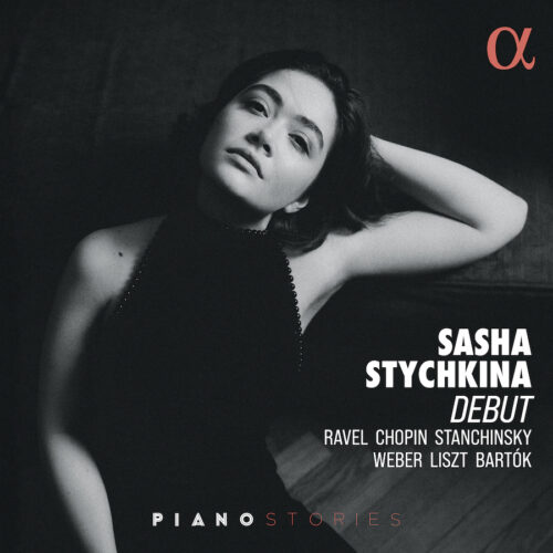 Alpha Classics ALPHA1250 3701624512500 Béla Bartók, Frédéric Chopin, Franz Liszt, Maurice Ravel, Carl Maria von Weber, Alexei Stanchinsky, Sasha Stychkina Debut