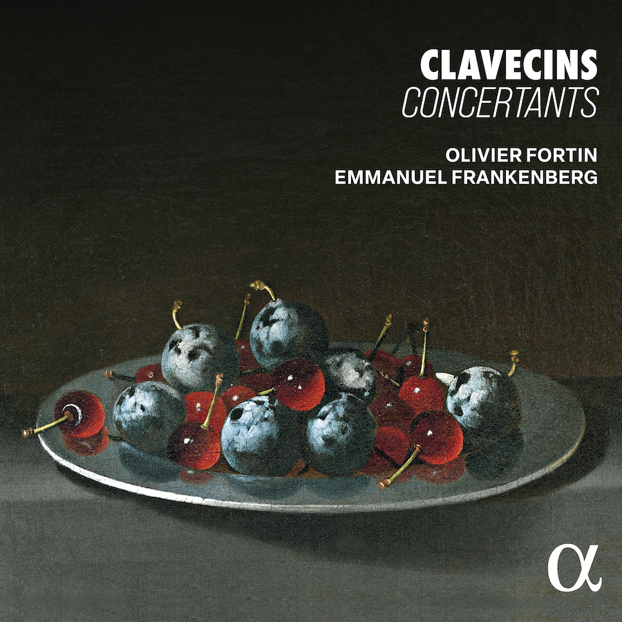 Alpha Classics ALPHA1228 3701624512289 Antoine Forqueray, Jean-Baptiste Forqueray, Jean-Philippe Rameau, Jean-Philippe Rameau, Jean-Philippe Rameau, Marin Marais, Jean-Baptiste Lully, Jean-Henri d’Anglebert, Olivier Fortin, Emmanuel Frankenberg Clavecins concertants