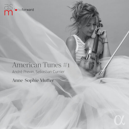 Alpha Classics ALPHA1254 3701624512548 André Previn, Sebastian Currier, Anne-Sophie Mutter, Knut Johannessen, Mutter’s Virtuosi, Roman Patkoló, Daniel Müller-Schott, Lambert Orkis American Tunes #1