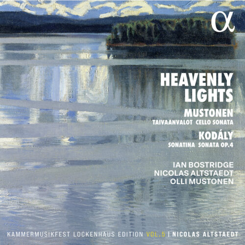 Alpha Classics ALPHA1292 3701624512920 Zoltán Kodály, Olli Mustonen, Nicolas Altstaedt, Ian Bostridge, Olli Mustonen Heavenly Lights