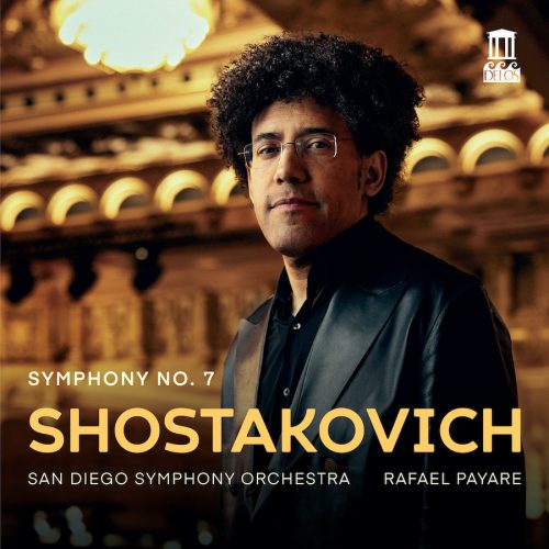0013491363424 Delos DE3634 Shostakovich: Symphony No. 7 (Live) Dmitri Shostakovich, San Diego Symphony Orchestra, Rafael Payare
