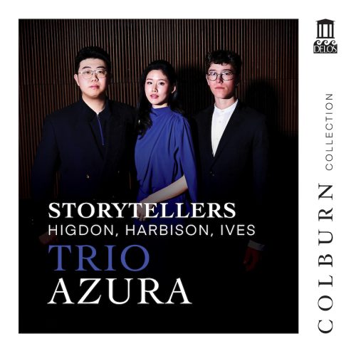 0013491363721 Delos DE3637 Storytellers: Higdon, Harbison, Ives Charles Ives, Jennifer Higdon, John Harbison, Trio Azura