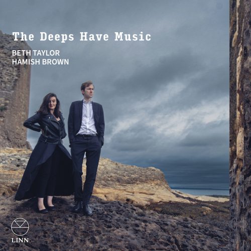 Linn Records CKD794 0691062079426 Edward Elgar, Franz Schubert, Alma Mahler, Ethel Smyth, Hedwige Chrétien, Hamilton Harty, Cameron Biles-Liddell, Beth Taylor, Hamish Brown The Deeps Have Music
