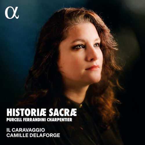 3701624512647 Alpha Classics ALPHA1264 Historiæ sacræ Marc-Antoine Charpentier, Henry Purcell, Giovanni Battista Ferrandini, Ensemble Il Caravaggio, Camille Delaforge, Ensemble Il Caravaggio, Camille Delaforge