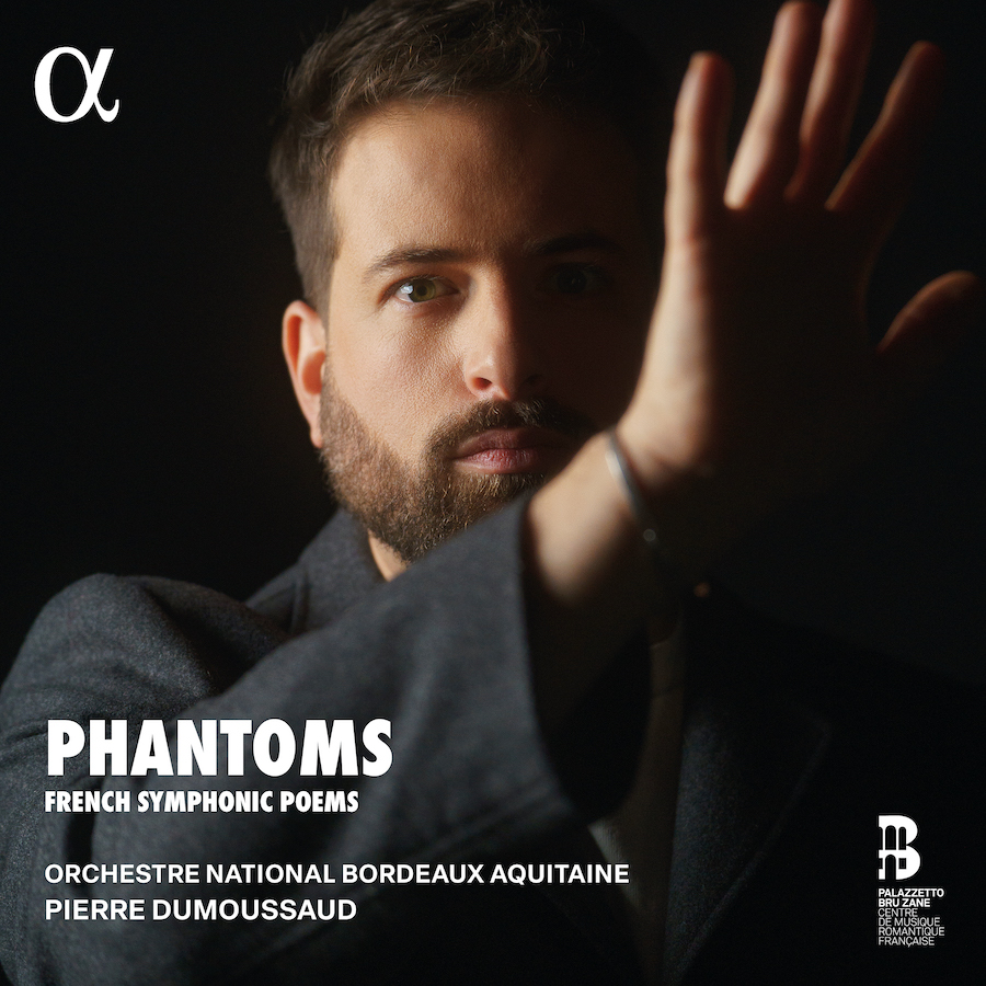 Alpha Classics ALPHA1284 3701624512845 Marie Jaëll, Charles Gounod, Charles Silver, Florent Schmitt, Augusta Holmès, Guy Ropartz, Ernest Guiraud, Orchestre National Bordeaux Aquitaine, Pierre Dumoussaud Phantoms. French Symphonic Poems