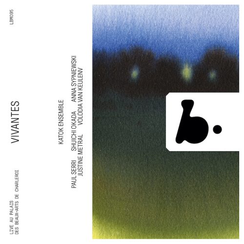 B Records LBM095 3770005527969 Guillaume Lekeu, Maurice Ravel, Patrick Leterme, Katok Ensemble Vivantes (Live)