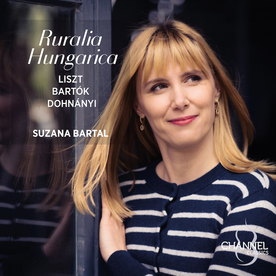 Channel Classics CCS49426 723385494263 Béla Bartók, Ernő Dohnányi, Franz Liszt, Suzana Bartal Ruralia Hungarica