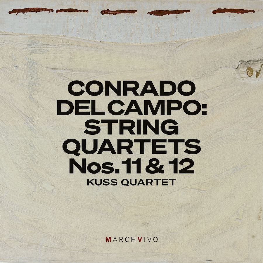 8435725606473 MarchVivo MV017 Conrado del Campo: String Quartets Nos. 11 & 12 (Live at the Fundación Juan March) Conrado del Campo, Kuss Quartet