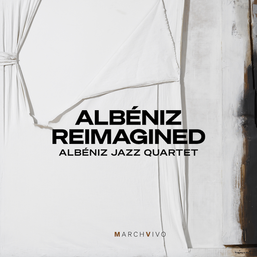 MarchVivo MV018 8435725606480 Isaac Albéniz, Albéniz Jazz Quartet Albéniz Reimagined (Live at the Fundación Juan March)